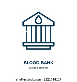 Blood Bank Icon. Linear Vector Illustration From Blood Donation Collection. Outline Blood Bank Icon Vector. Thin Line Symbol For Use On Web And Mobile Apps, Logo, Print Media.