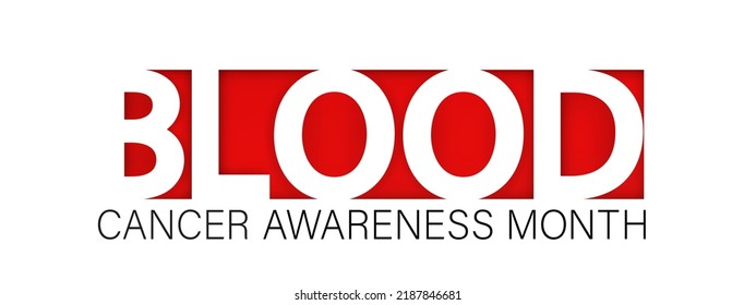 Blood Cancer Awareness Month Vector Banner.