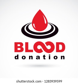Blood donation concept vector graphic illustration isolated on white. Hematology theme emblem. The 14 June, world blood donor day.