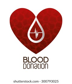 Blood donation design, vector illustration eps 10.