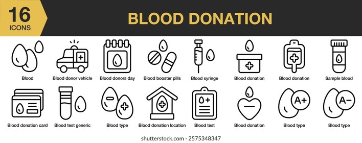 Blood Donation icon set. Includes Blood, Blood Donation, Charity, Donation, Donator, Donor, Volunteer, and More. Outline icons vector collection.