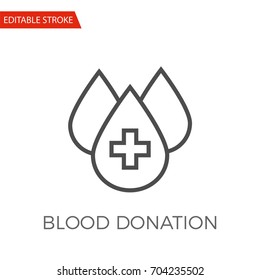 Blood Donation Thin Line Vector Icon. Flat Icon Isolated on the White Background. Editable Stroke EPS file. Vector illustration.