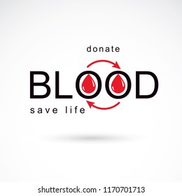 Blood donation vector symbol created with red blood drops and arrows. Blood transfusion metaphor, medical care emblem.