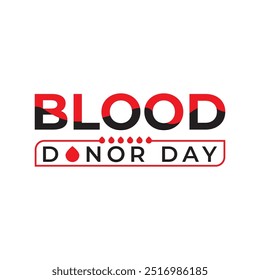 BLOOD DONOR DAY VECTOR DESIGN. BLOOD DONOR DAY VECTOR LOGO DESIGN. 