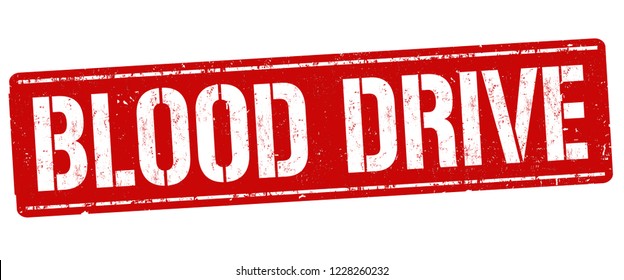 Blood Drive Sign Or Stamp On White Background, Vector Illustration