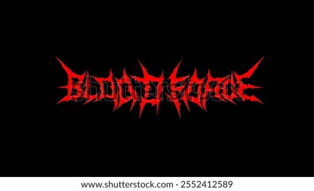 Blood Forge, vector typography design lettering font for music t-shirt apparel	