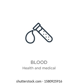 Blood icon. Thin linear blood outline icon isolated on white background from health and medical collection. Line vector sign, symbol for web and mobile