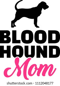 Bloodhound mom silhouette with pink word