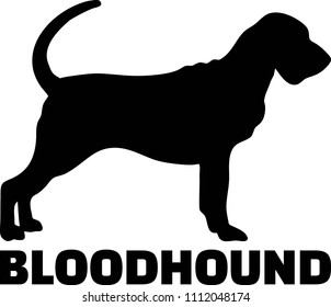 Bloodhound Silhouette Real With Word 