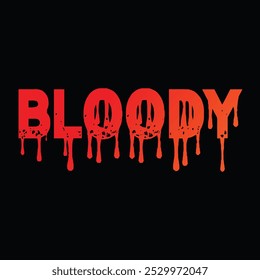 «Bloody Bold Typography Design for Dramatic Impact»
