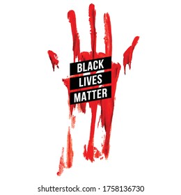 Bloody Hand, Design Concept For Stand Against Racial Injustice. Protest Banner About The Human Rights Of Black People. Logo, Poster Or Sticker Against Racism And Police Abuse On White Background