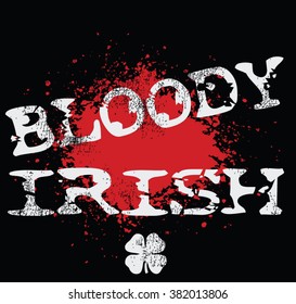 BLOODY IRISH