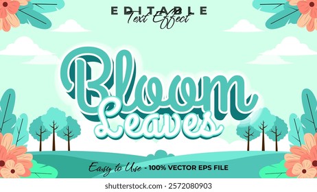 Bloom Leaves editable text style effect, floral 3D text style theme.