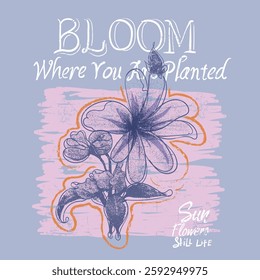 Bloom slogan with flower hand drawn square background vector illustration. Daisy flower. Floral botanical flower. Vector hand drawing wildflower 