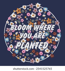 bloom wherw you are planted Groovy, wavy, hippie, bundle, Love your self, hippie, aesthetic, Mental health matters inspirational, motivational, Trendy smiley