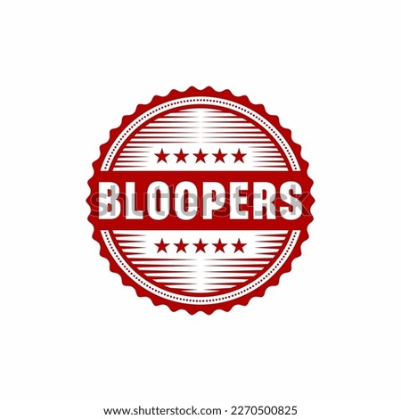 Bloopers red grunge rubber stamp