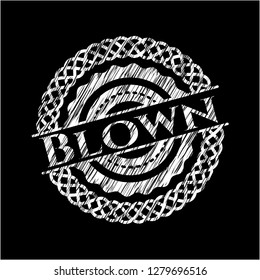Blown on blackboard