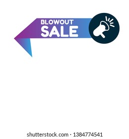 blowout sale banner. label with megaphone. 