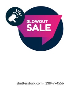 blowout sale banner. label with megaphone. 