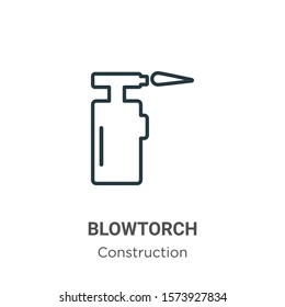 Blowtorch outline vector icon. Thin line black blowtorch icon, flat vector simple element illustration from editable construction concept isolated on white background