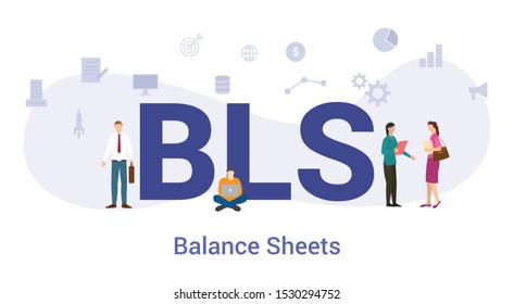 bls balance sheets concept with big word or text and team people with modern flat style - vector