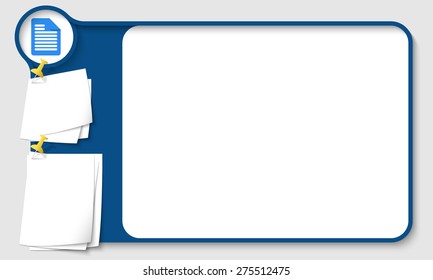 Blue abstract frame for your text with document icon and papers for remark