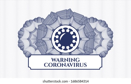 Blue abstract linear rosette with coronavirus icon and Warning Coronavirus text inside