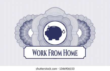 Blue abstract linear rosette with piggy bank icon and Work From Home text inside