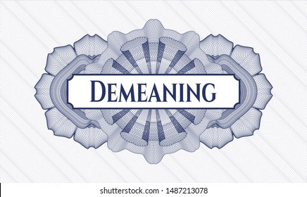 Blue abstract linear rosette with text Demeaning inside