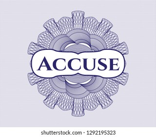 Blue abstract rosette with text Accuse inside