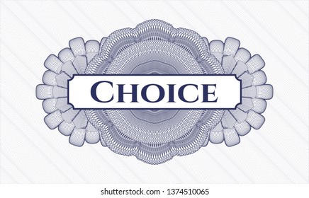 Blue abstract rosette with text Choice inside