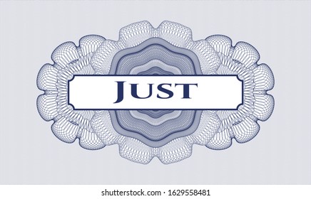 Blue abstract rosette with text Just inside
