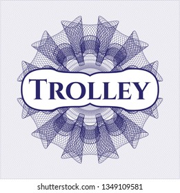 Blue abstract rosette with text Trolley inside