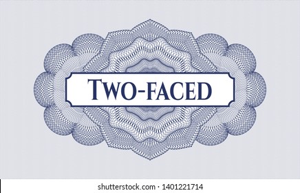 Blue abstract rosette with text Two-faced inside