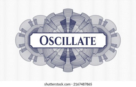 Blue abstract rosette. Vector Illustration. Detailed with text Oscillate inside