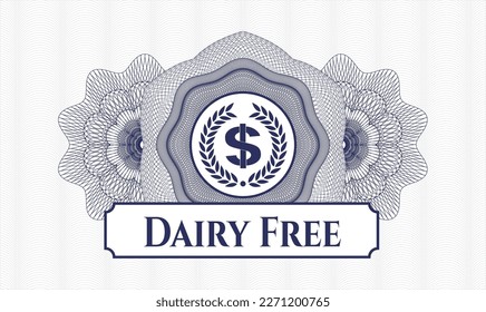 Blue abstract rosette. Vector Illustration. Detailed with laurel wreath with money symbol inside icon and Dairy Free text inside
