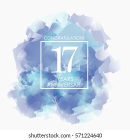 Blue Abstract Watercolor 17 Years Anniversary. Paint Texture,Watercolor backdrop, Cloud and White Square Vector Illustration for Family, Shop, Business, Company, and Events