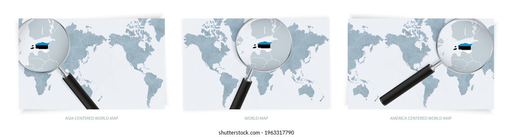 Blue Abstract World Maps with magnifying glass on map of Estonia with the national flag of Estonia. Three version of World Map – Asia Centered, America Centered and Europe Centered.