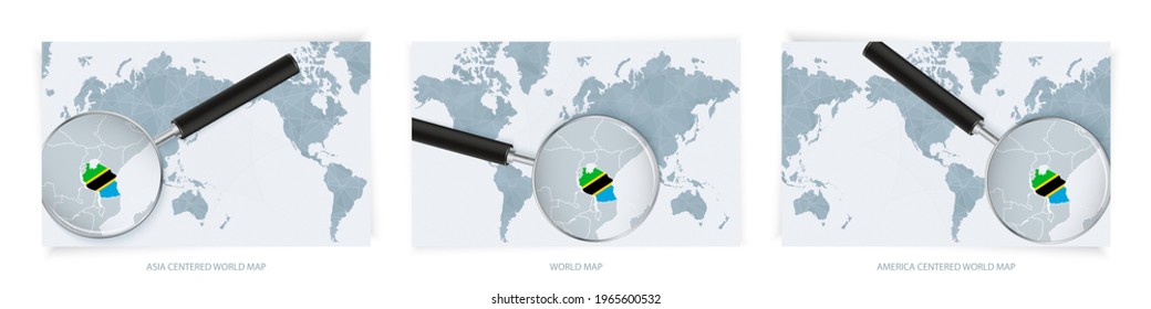 Blue Abstract World Maps with magnifying glass on map of Tanzania with the national flag of Tanzania. Three version of World Map – Asia Centered, America Centered and Europe Centered.