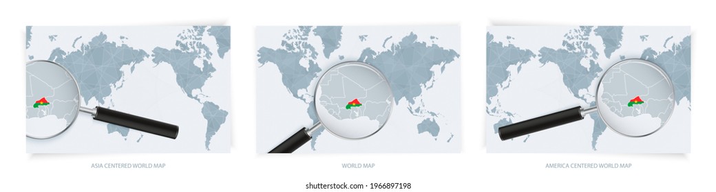 Blue Abstract World Maps with magnifying glass on map of Burkina Faso with the national flag of Burkina Faso. Three version of World Map – Asia Centered, America Centered and Europe Centered.