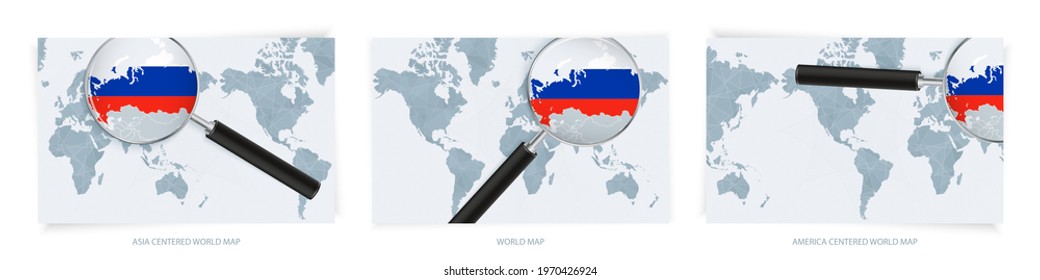 Blue Abstract World Maps with magnifying glass on map of Russia with the national flag of Russia. Three version of World Map – Asia Centered, America Centered and Europe Centered.