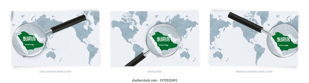 Blue Abstract World Maps with magnifying glass on map of Saudi Arabia with the national flag of Saudi Arabia. Three version of World Map – Asia Centered, America Centered and Europe Centered.