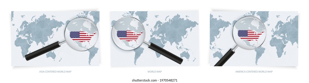 Blue Abstract World Maps with magnifying glass on map of USA with the national flag of USA. Three version of World Map – Asia Centered, America Centered and Europe Centered.