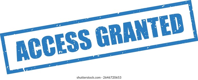 Blue Access Granted Rubber Stamp Word Text Written in Grunge Vector in Sharp Border, Vintage, Transparent Background