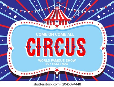 Blue advertising poster template with tent for circus, fanfair, carnival or life events announcement.