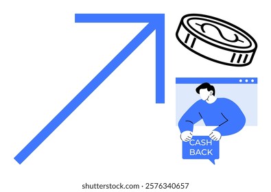 Blue arrow pointing upwards, a coin, and a person receiving cashback in a modern flat design. Ideal for financial growth, investment returns, cashback offers, economic success, and reward programs