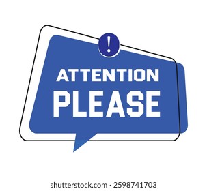 Blue attention please bubbles. vector danger warning and important message or exclamation mark attention sign isolated on a white background.