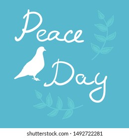 Blue background with dove and text Peace Day. Vector illustration