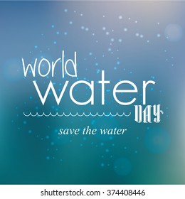 Blue background with text for water day