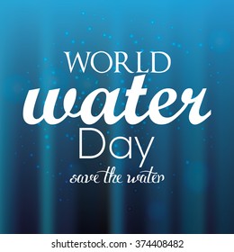 Blue background with text for water day